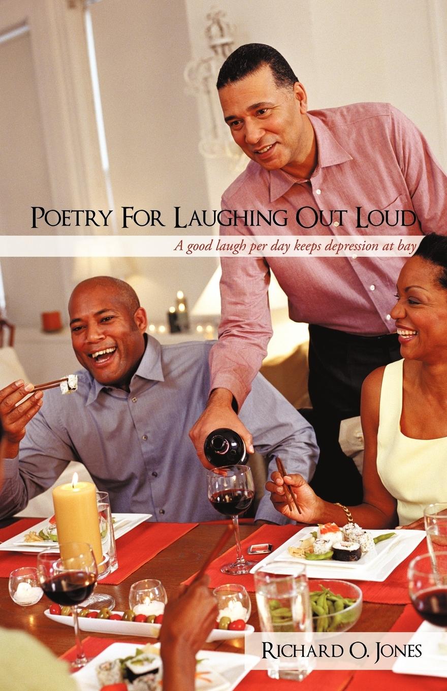 Poetry for Laughing Out Loud - Jones, Richard O.