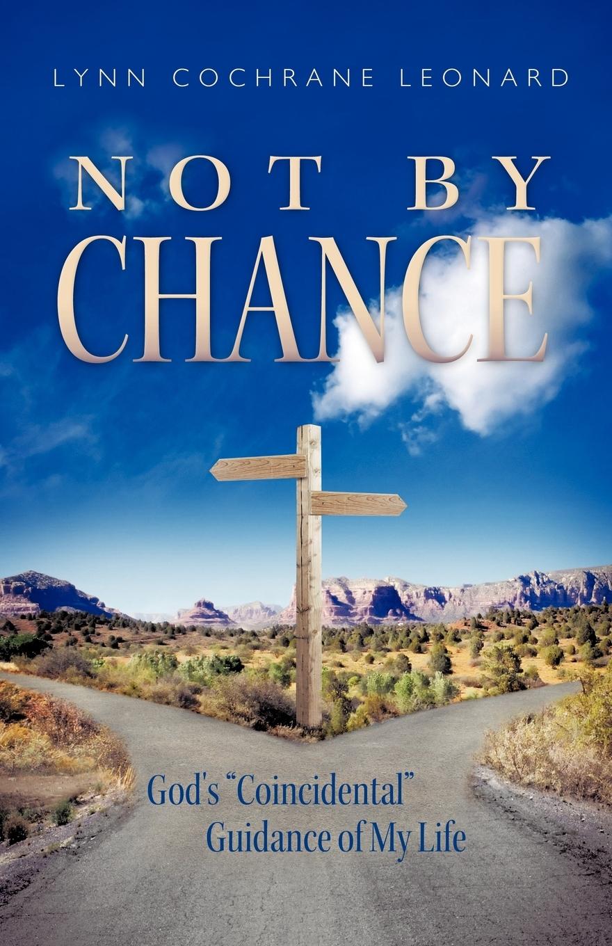 Not by Chance - Leonard, Lynn Cochrane