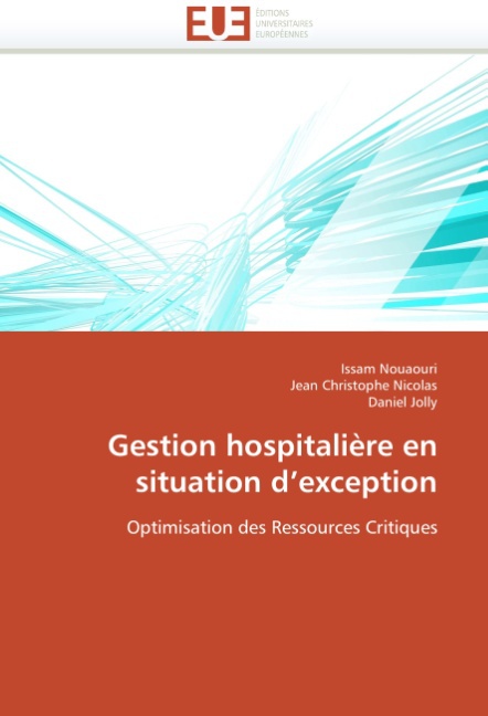 Gestion hospitalière en situation d exception - Nouaouri, Issam Christophe Nicolas, Jean Jolly, Daniel