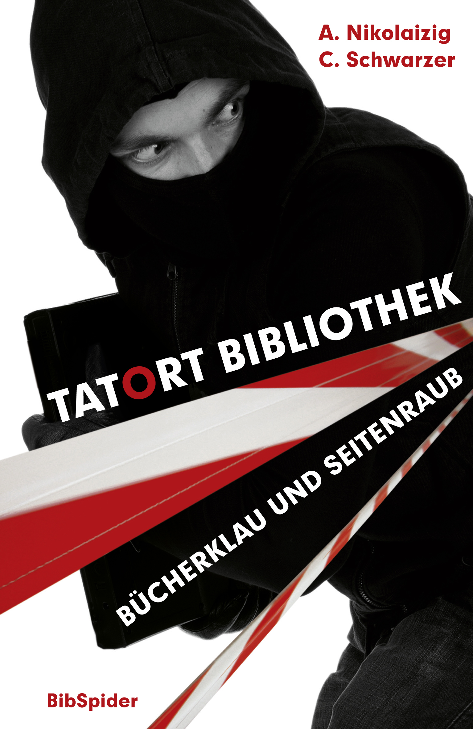 Tatort Bibliothek Nikolaizig, Andrea Schwarzer, Conny - Nikolaizig, Andrea Schwarzer, Conny