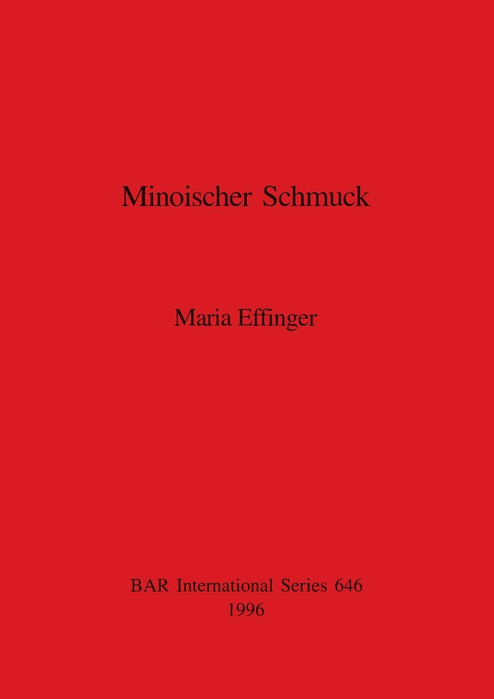 Minoischer Schmuck - Effinger, Maria