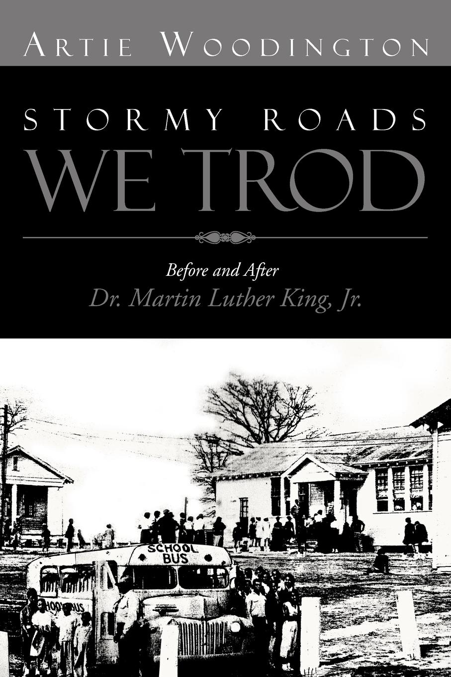 Stormy Roads We Trod - Woodington, Artie
