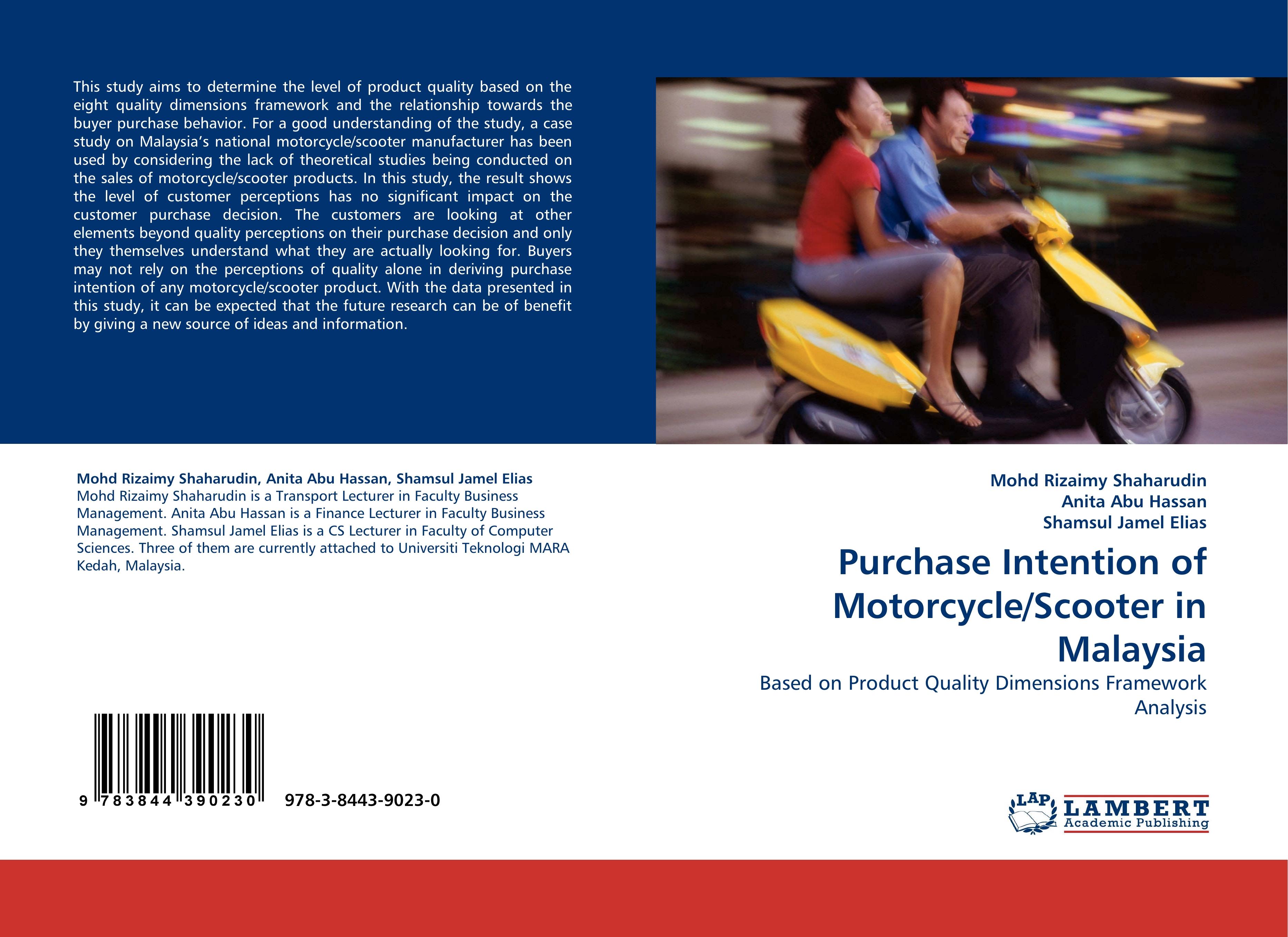 Purchase Intention of Motorcycle/Scooter in Malaysia - Mohd Rizaimy Shaharudin Anita Abu Hassan Shamsul Jamel Elias