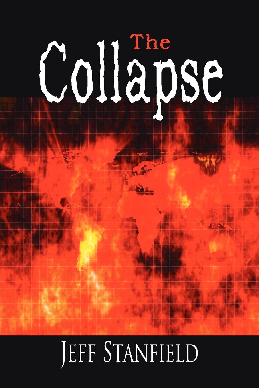 The Collapse - Stanfield, Jeff