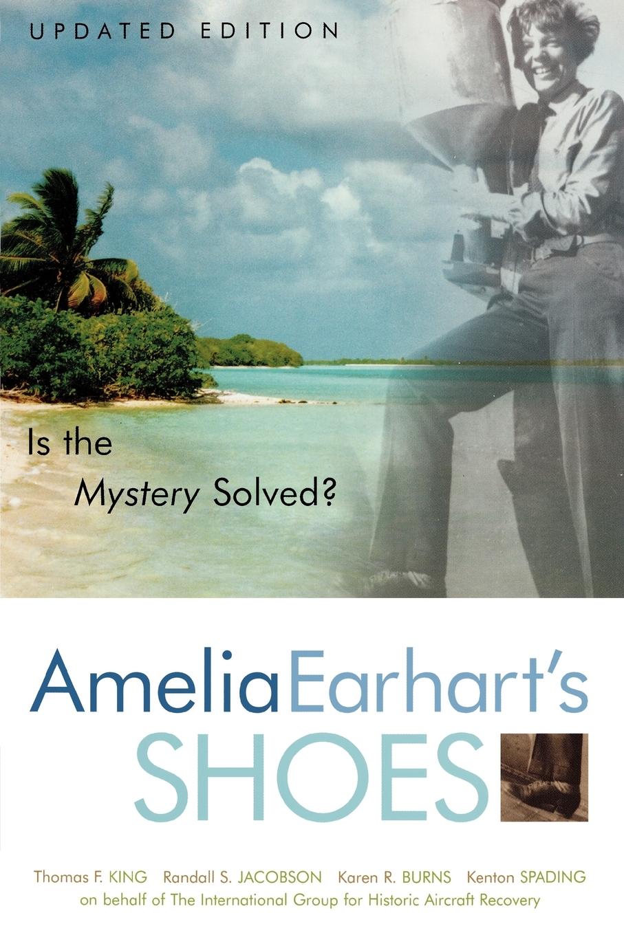 Amelia Earhart s Shoes - King, Thomas F. Jacobson, Randall S. Burns, Karen R.