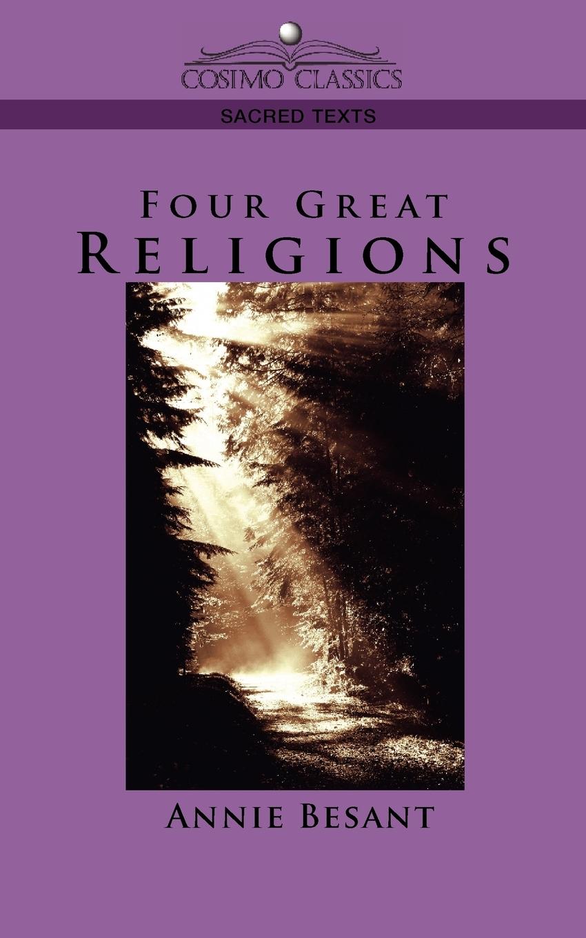 Four Great Religions - Besant, Annie Wood