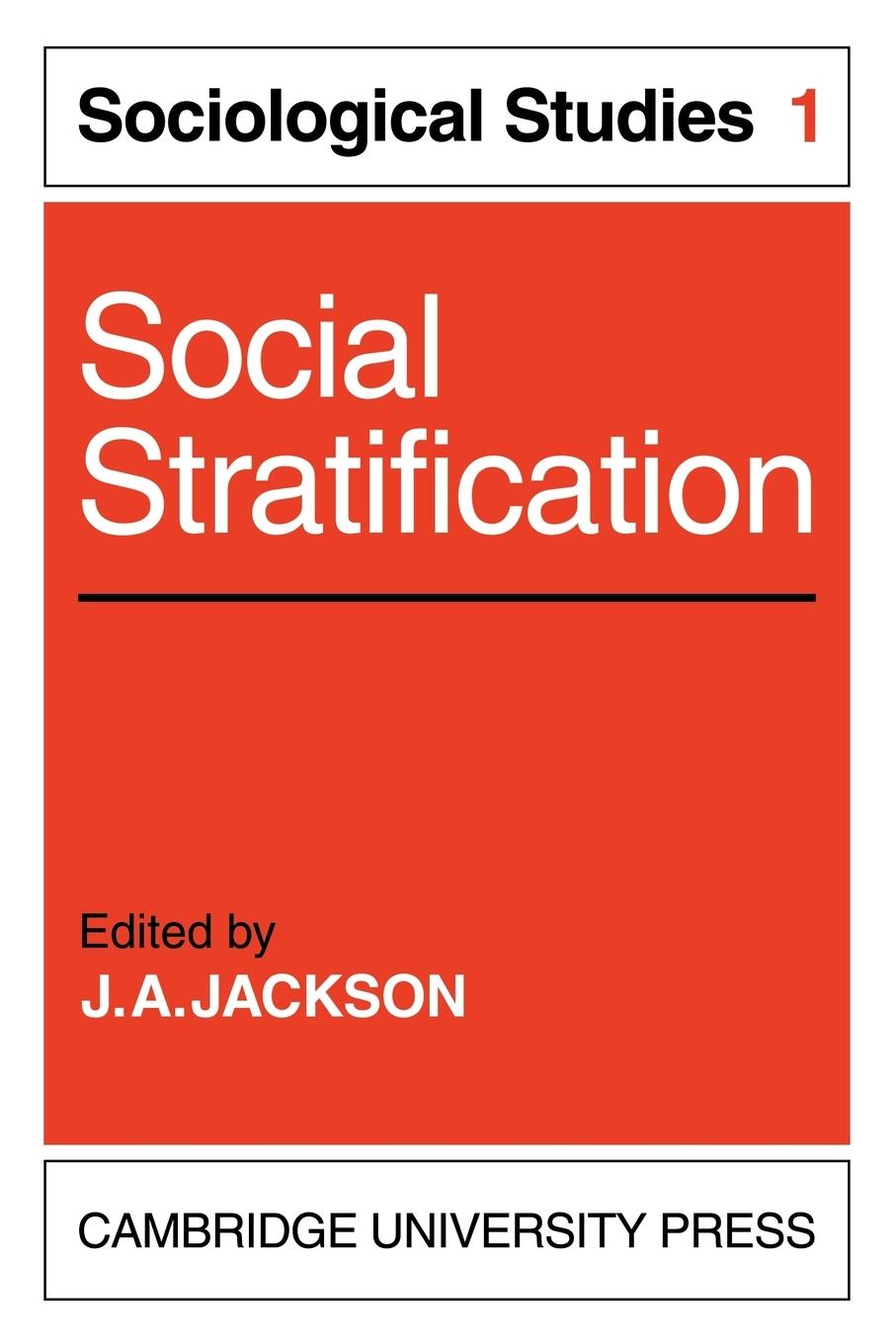 Social Stratification - Jackson, J. A. J. a., Jackson