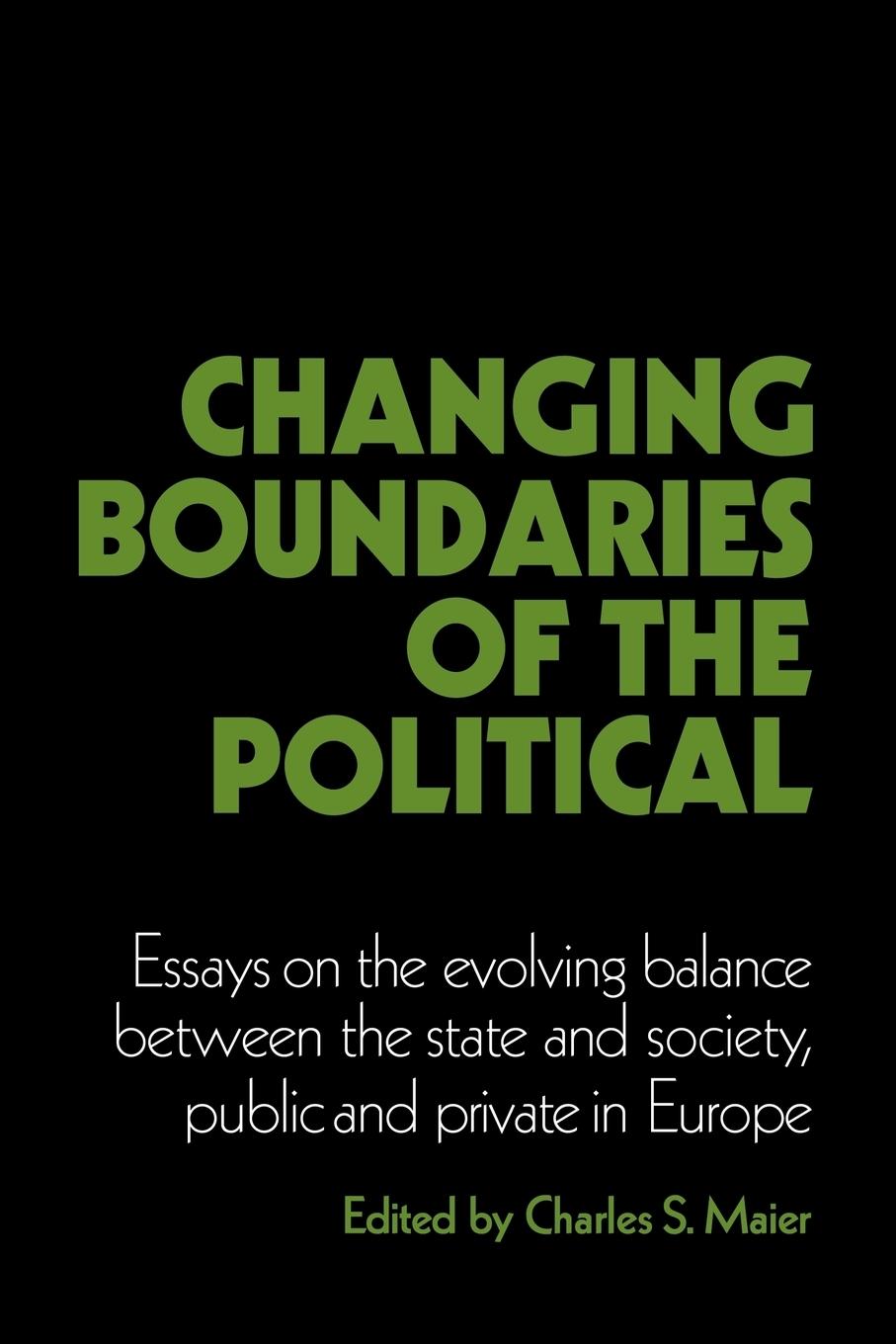 Changing Boundaries of the Political - Maier, Charles S.