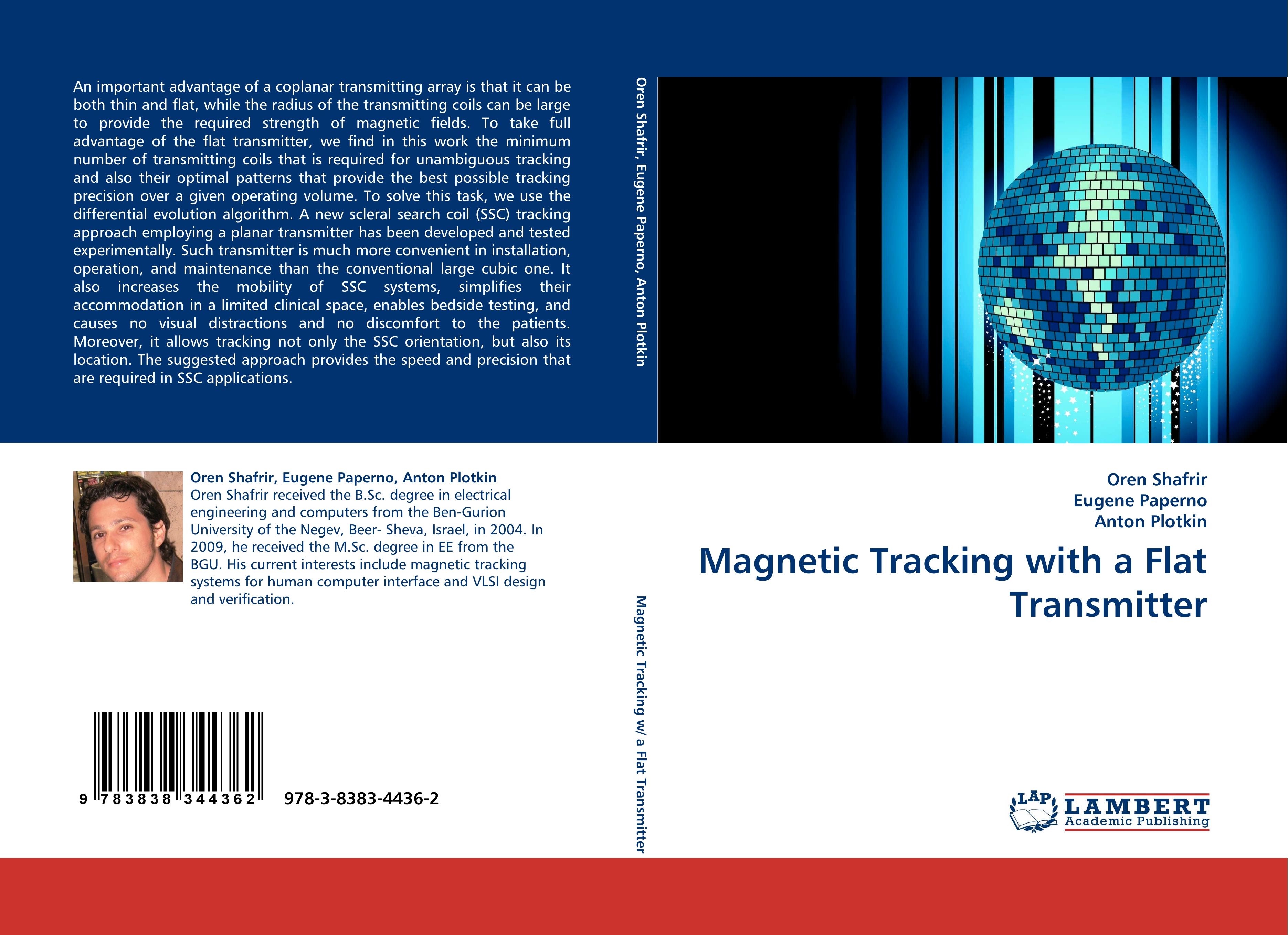 Magnetic Tracking with a Flat Transmitter - Oren Shafrir Eugene Paperno Anton Plotkin