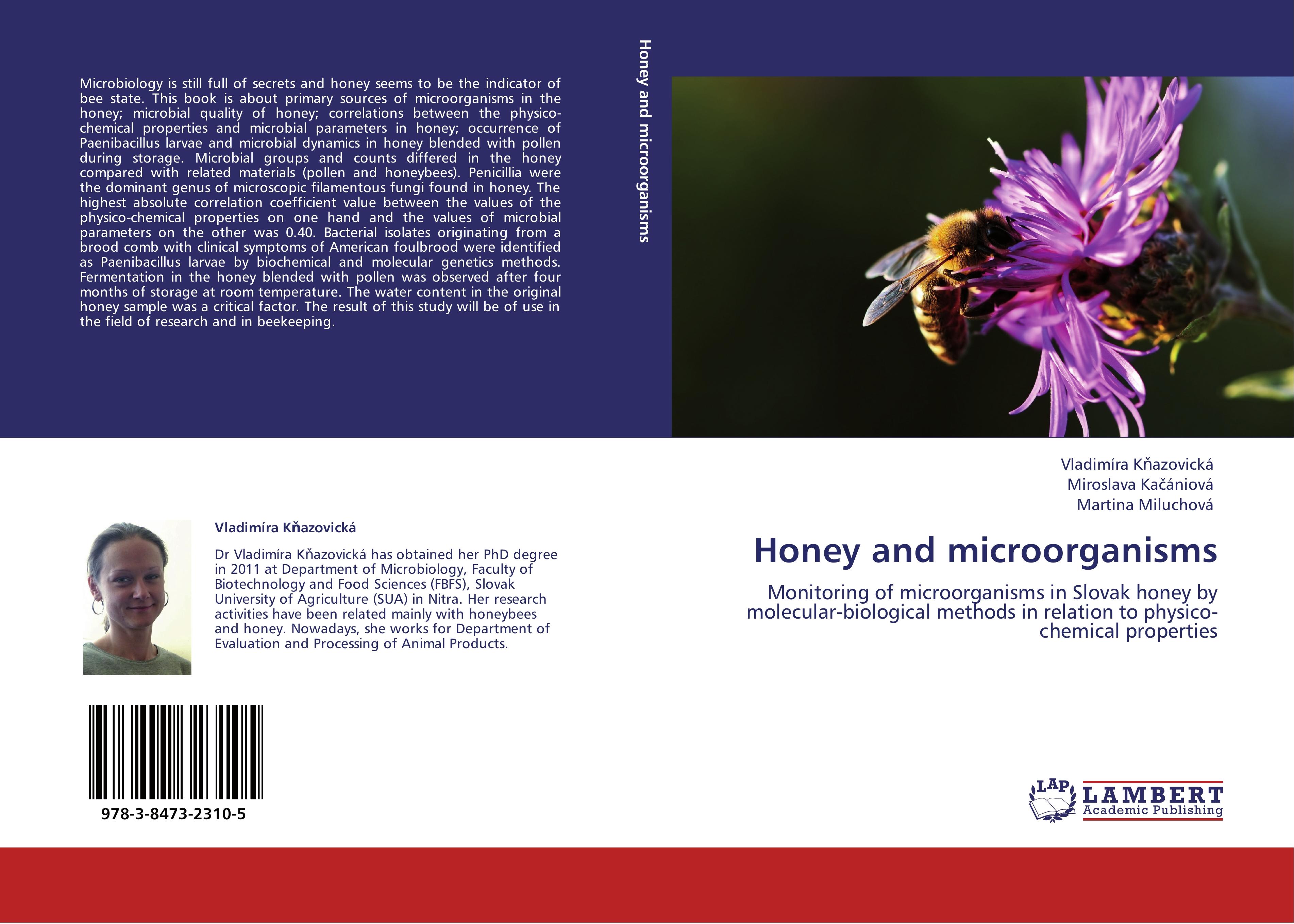 Honey and microorganisms - Vladimíra Knazovická Miroslava Kacániová Martina Miluchová