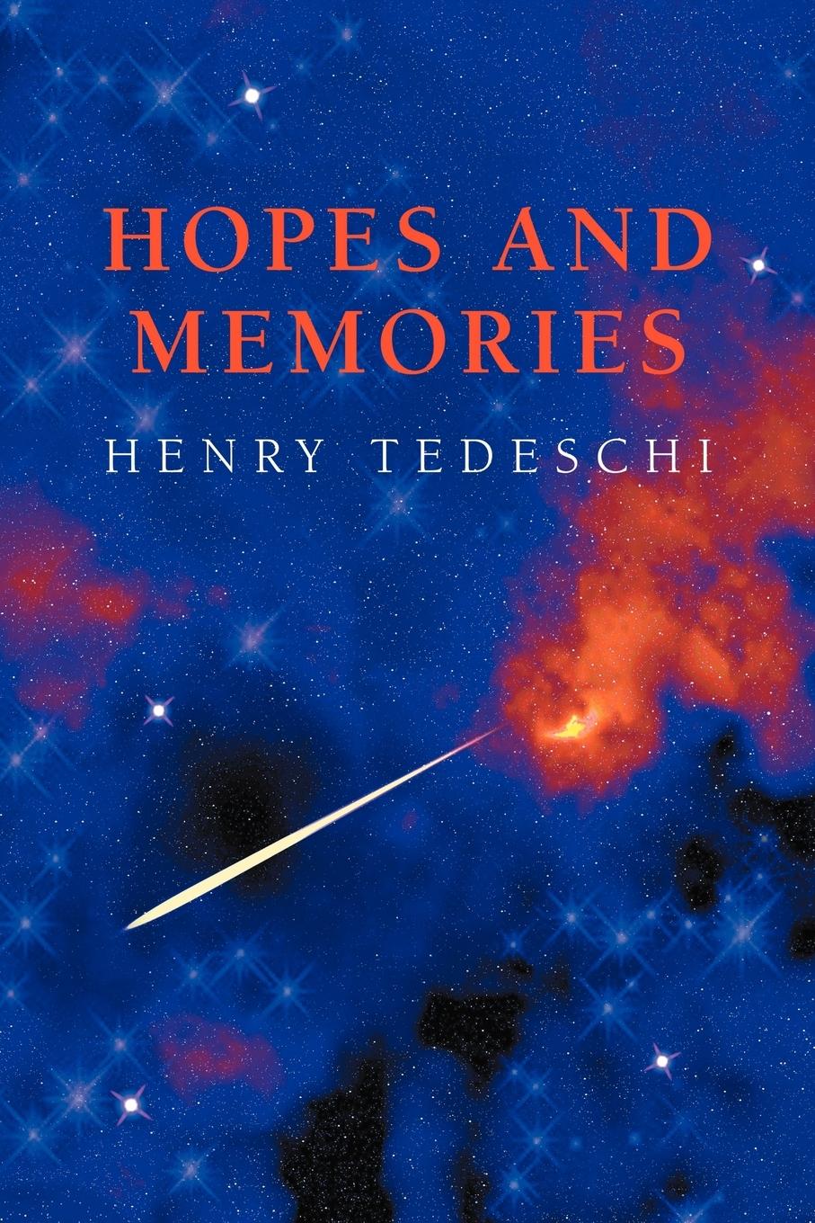 HOPES AND MEMORIES - Tedeschi, Henry