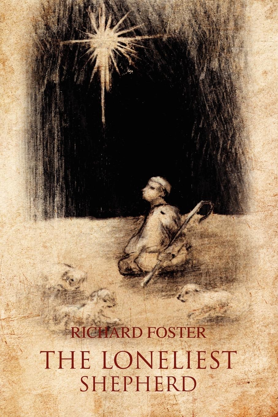 The Loneliest Shepherd - Foster, Richard