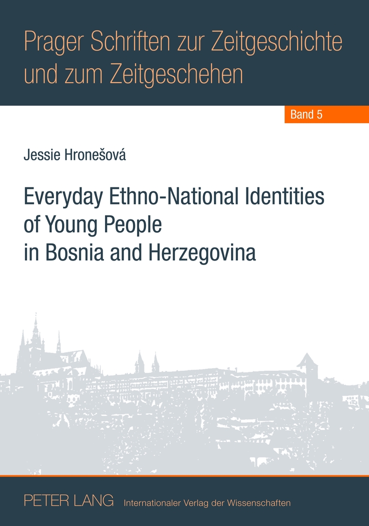 Everyday Ethno-National Identities of Young People in Bosnia and Herzegovina H..
