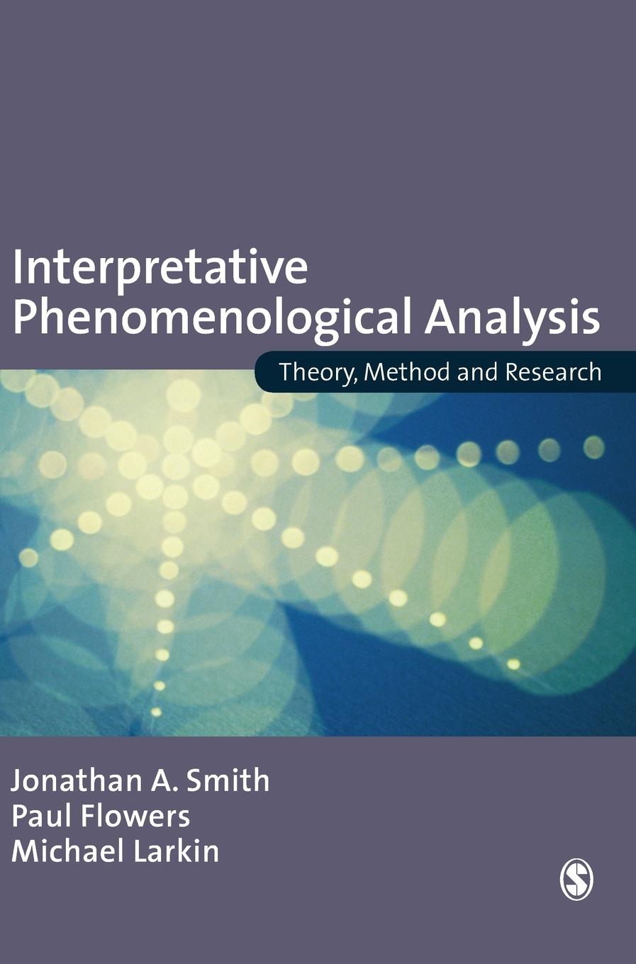 Interpretative Phenomenological Analysis - Flowers, Paul Larkin, Michael Smith, Jonathan A