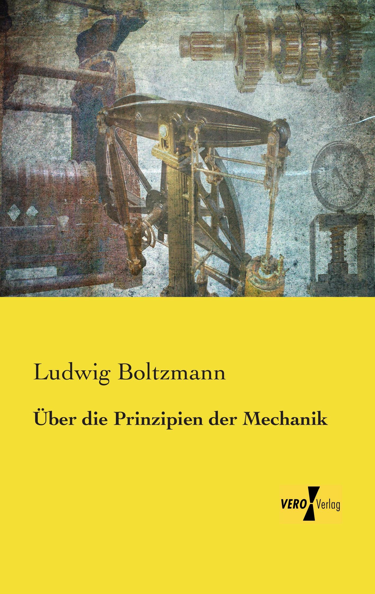 Ueber die Prinzipien der Mechanik - Boltzmann, Ludwig