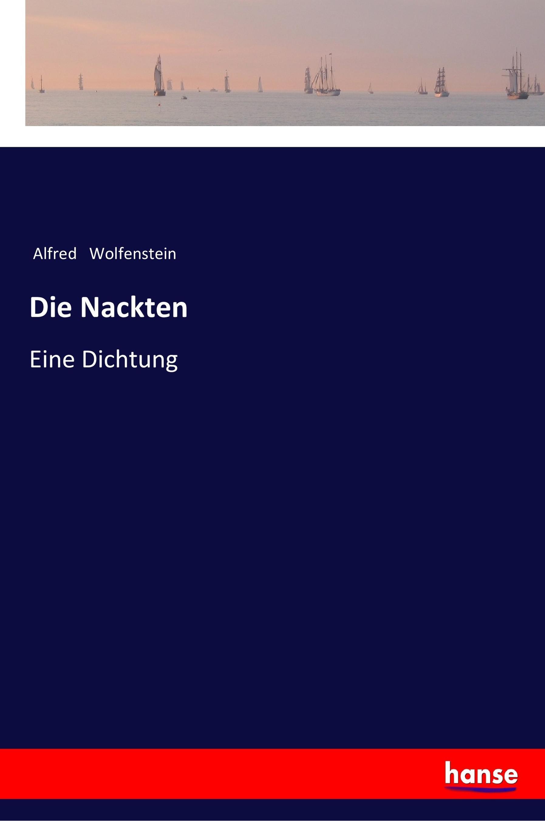 Die Nackten - Wolfenstein, Alfred
