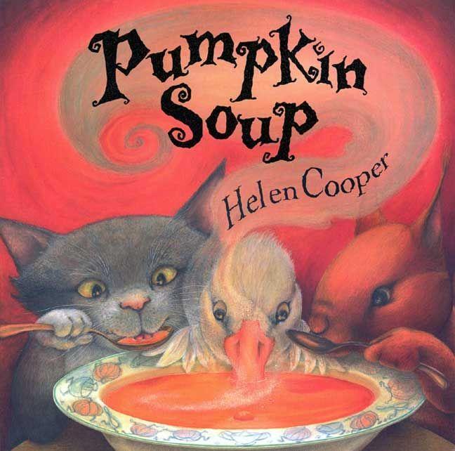 Pumpkin Soup: A Picture Book - Cooper, Helen