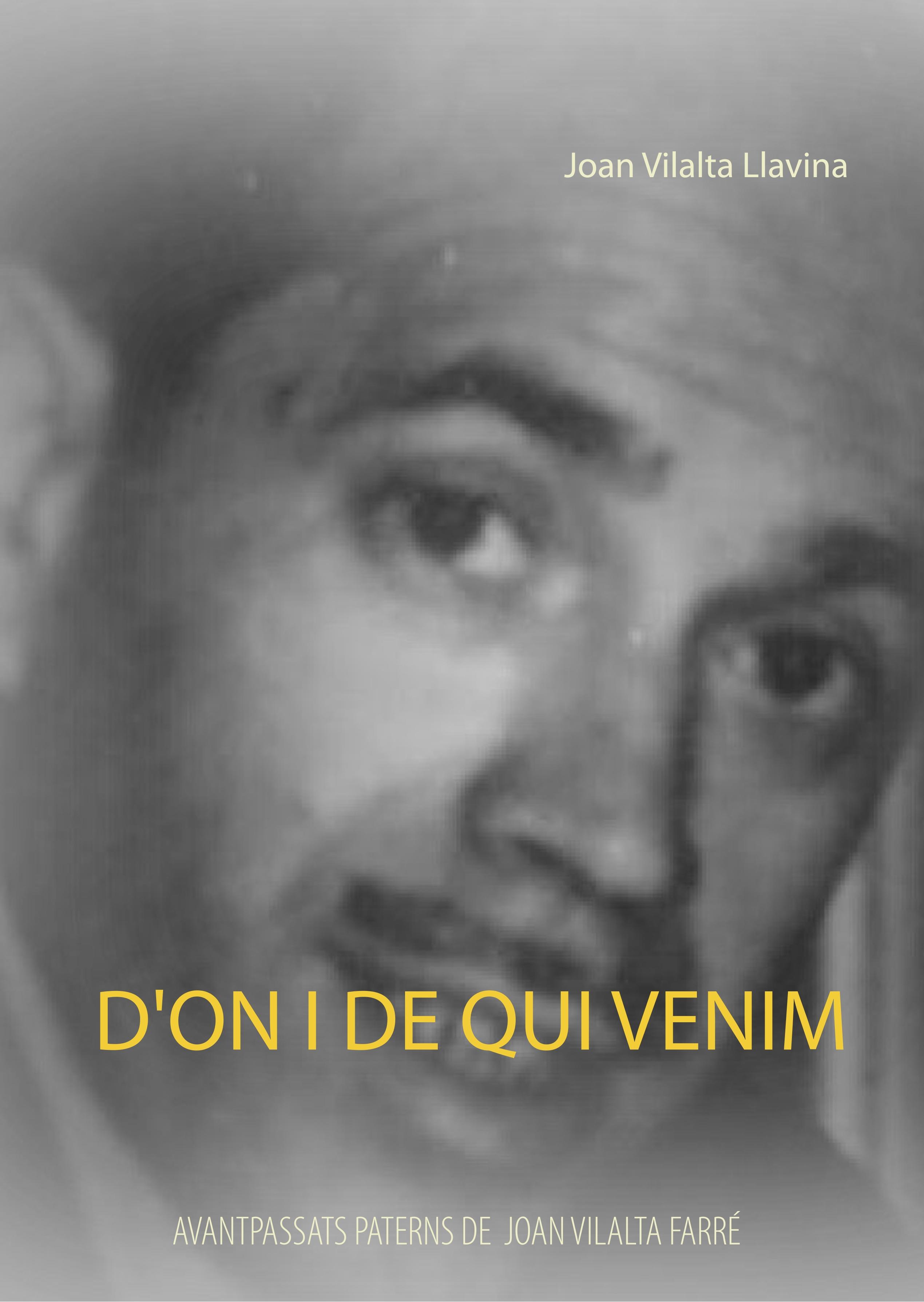 D on i de qui venim - Vilalta Llavina, Joan