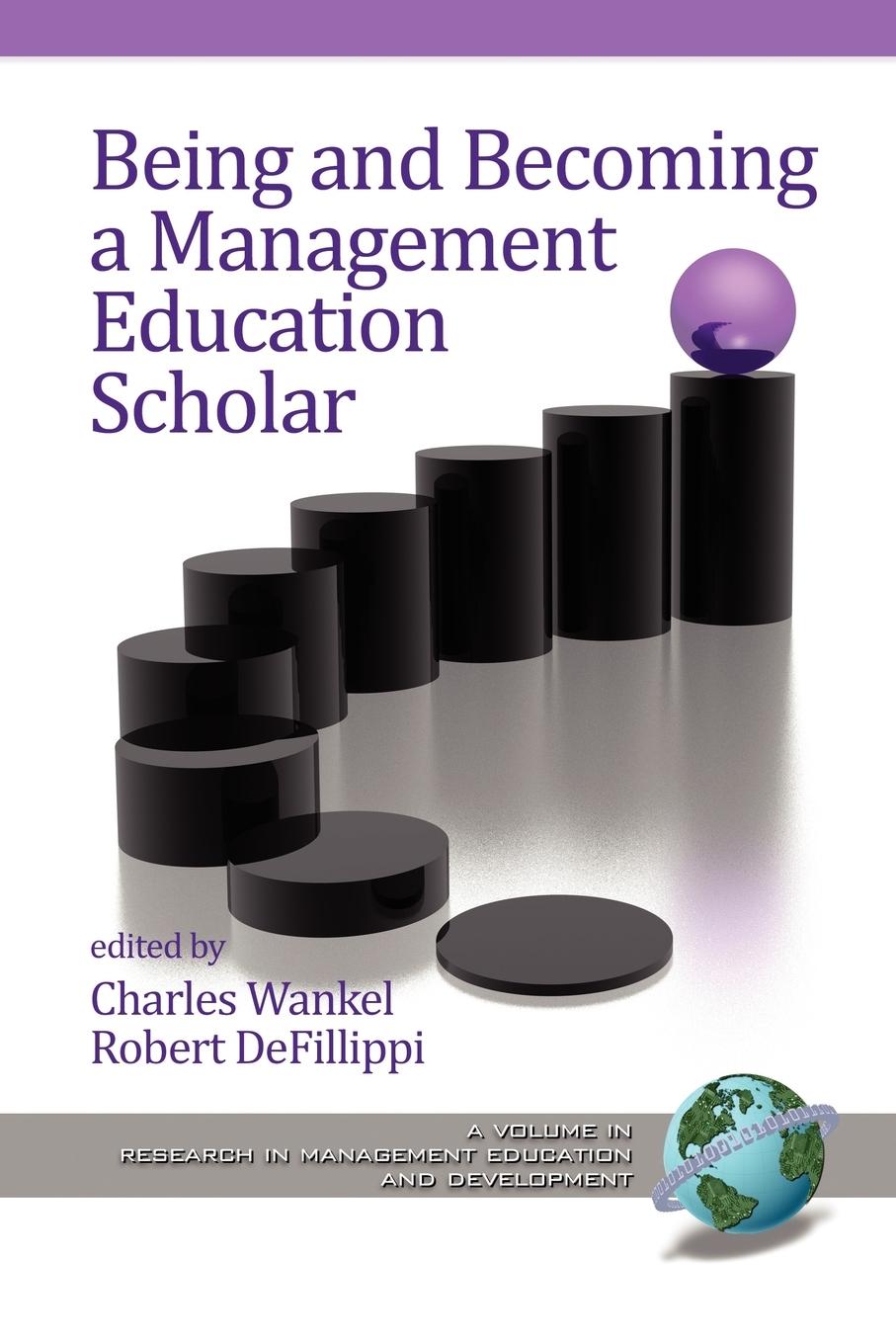 Being and Becoming a Management Education Scholar (PB) - Wankel, Charles
