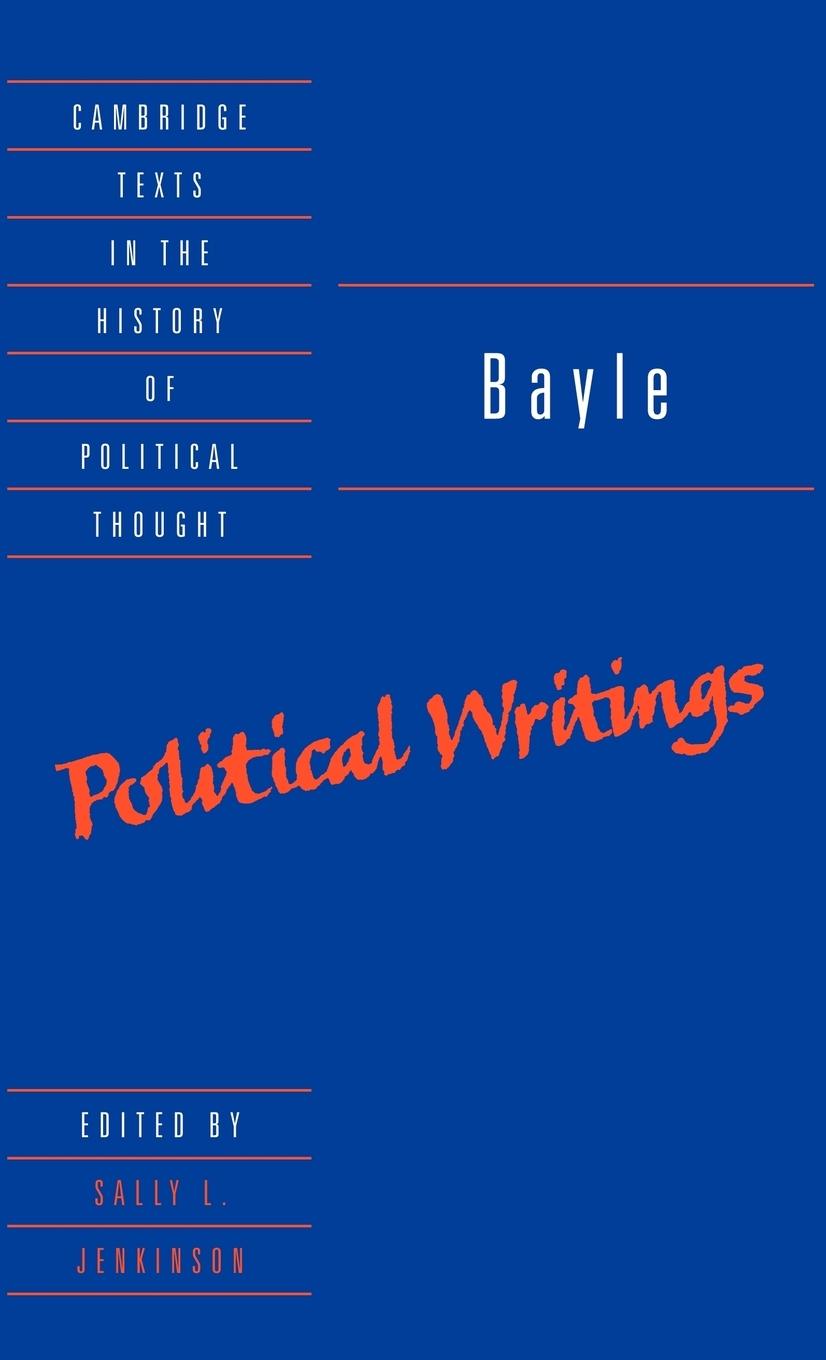 Bayle: Political Writings - Bayle