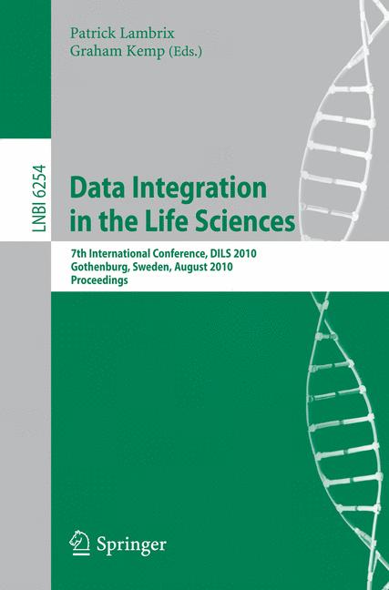 Data Integration in the Life Sciences Lambrix, Patrick Kemp, Graham Lecture No..