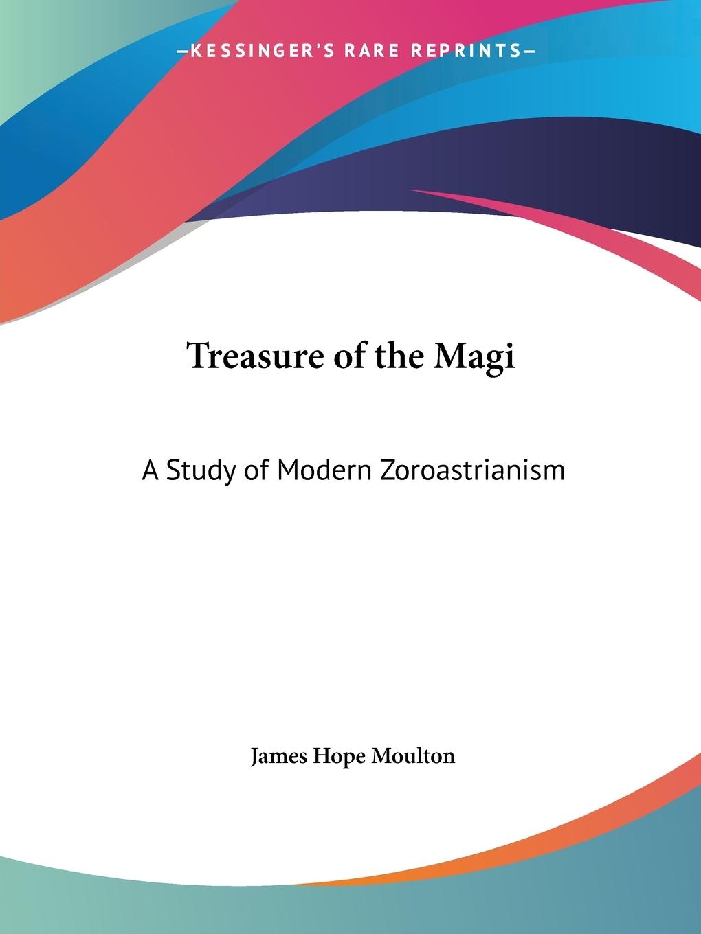 Treasure of the Magi - Moulton, James Hope