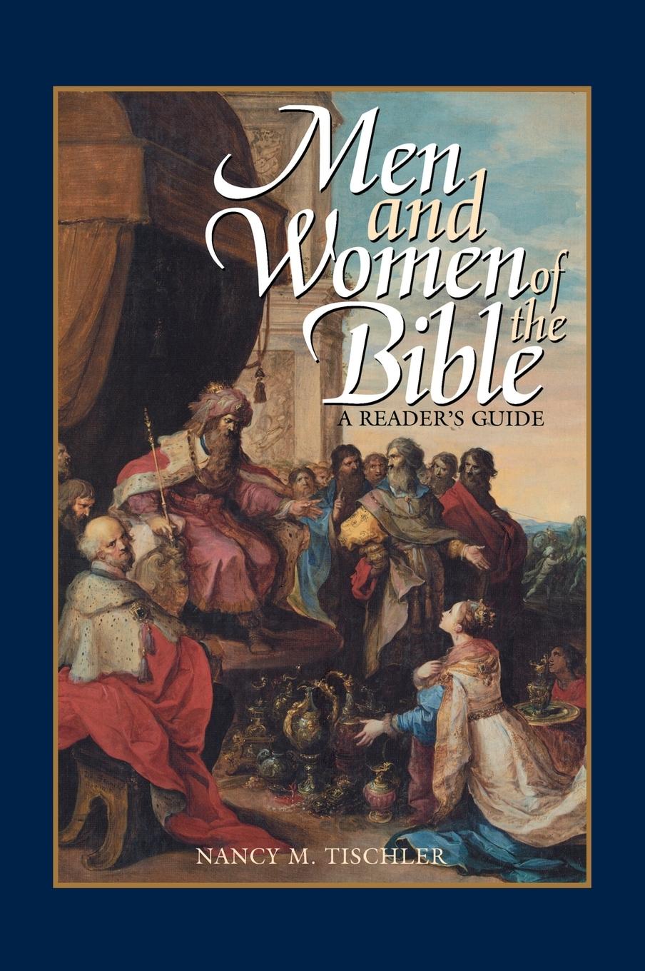 Men and Women of the Bible - Tischler, Nancy Marie Patterson