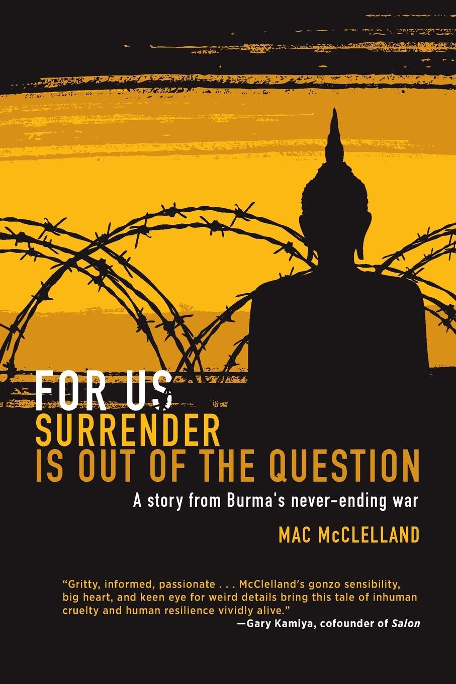 For Us Surrender Is Out of the Question - McClelland, Mac