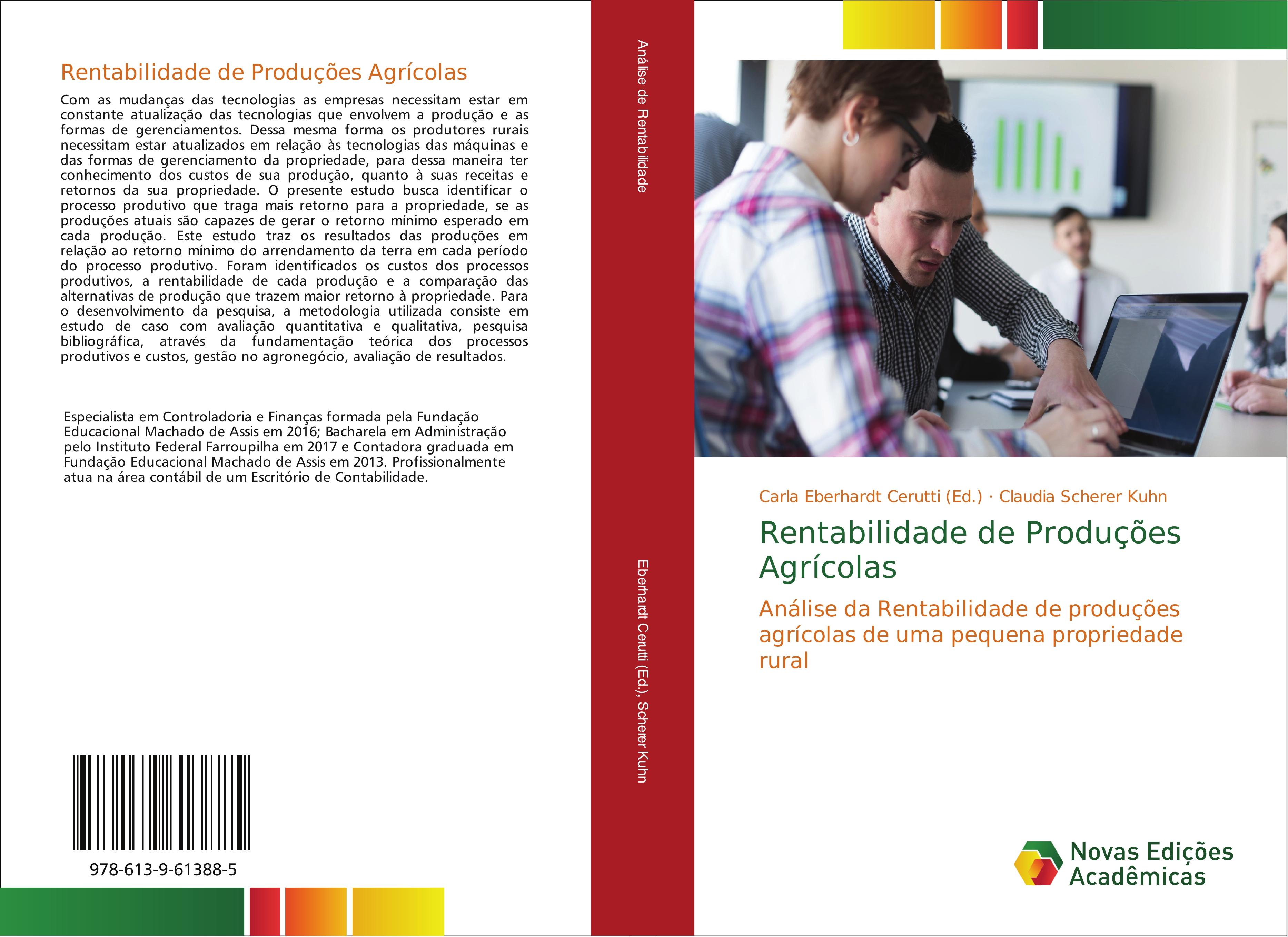Rentabilidade de Produções Agrícolas - Carla Eberhardt Cerutti Claudia Scherer Kuhn