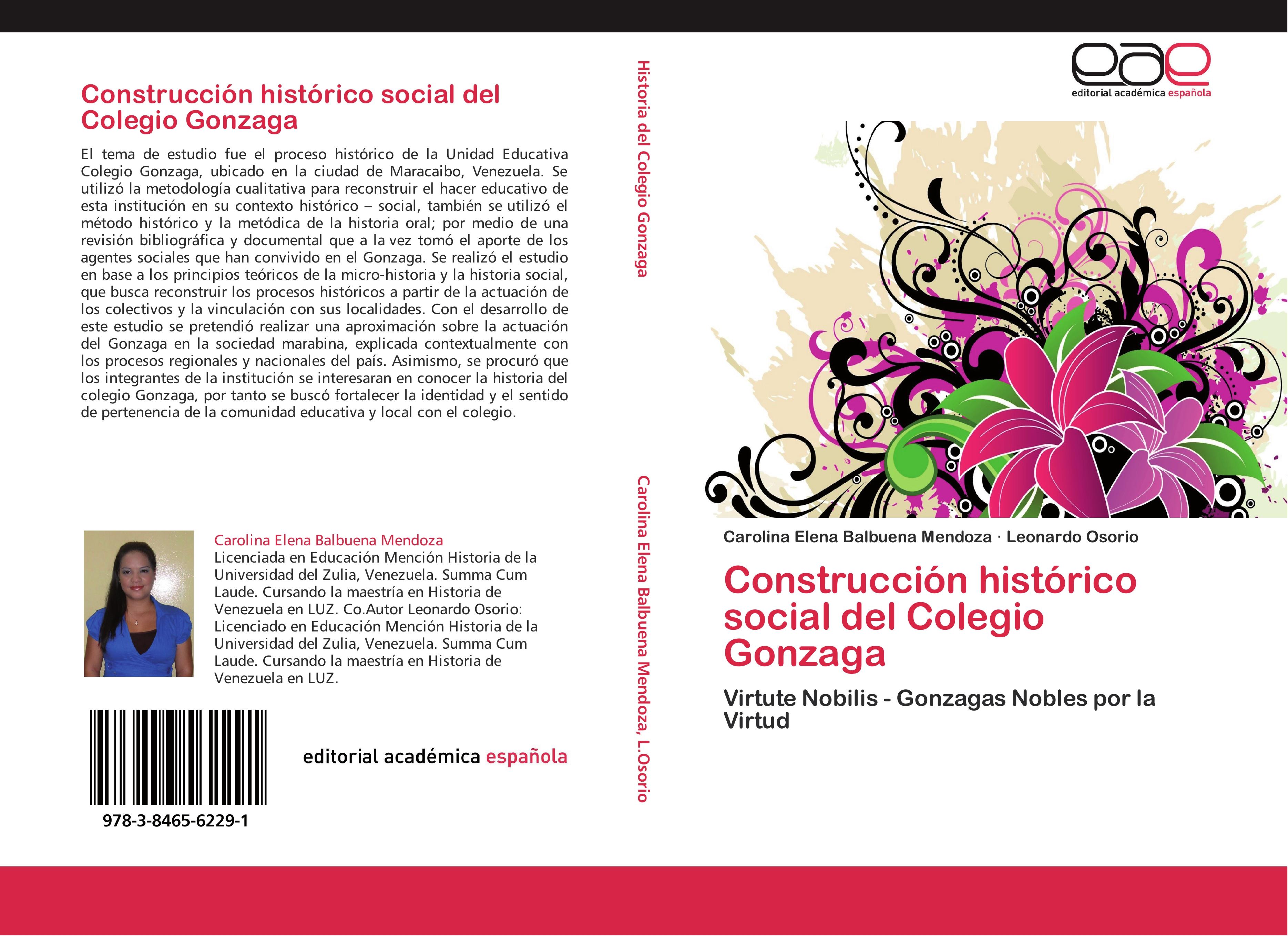 Construcción histórico social del Colegio Gonzaga - Carolina Elena Balbuena Mendoza Leonardo Osorio