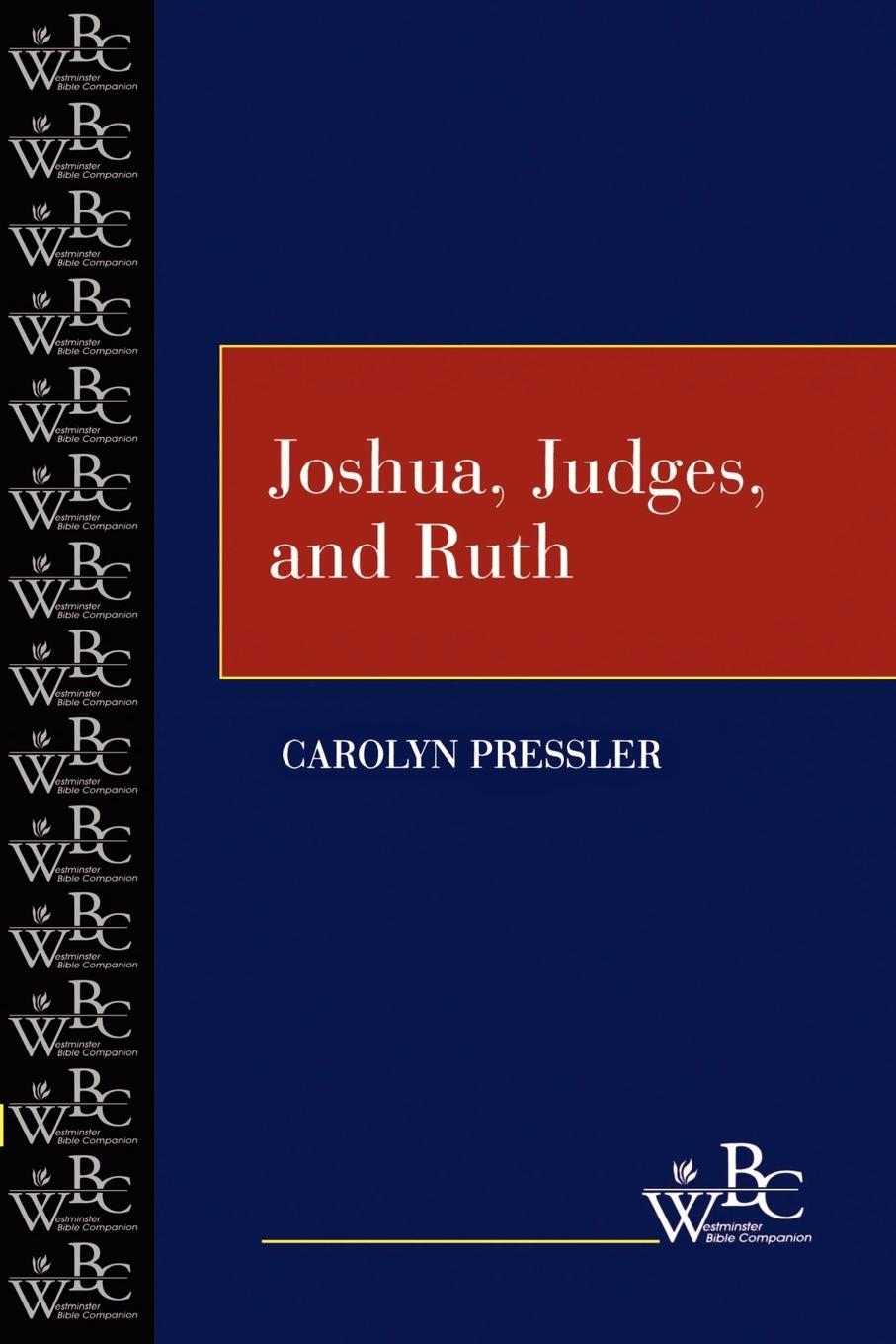 Joshua, Judges, and Ruth - Pressler