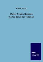 Walter Scotts Romane - Scott, Walter