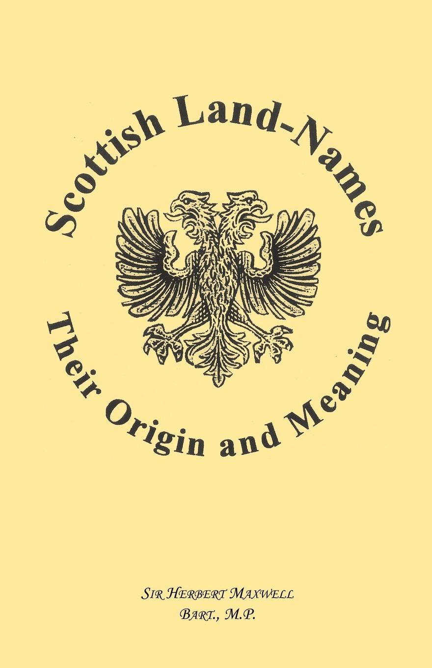 Scottish Land-Names - Maxwell, Herbert