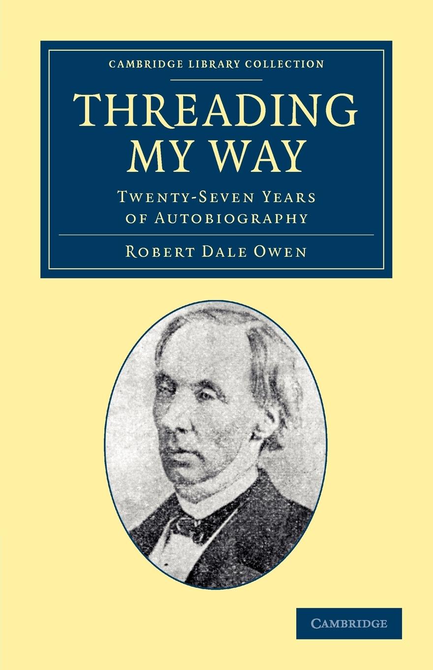 Threading My Way - Owen, Robert Dale