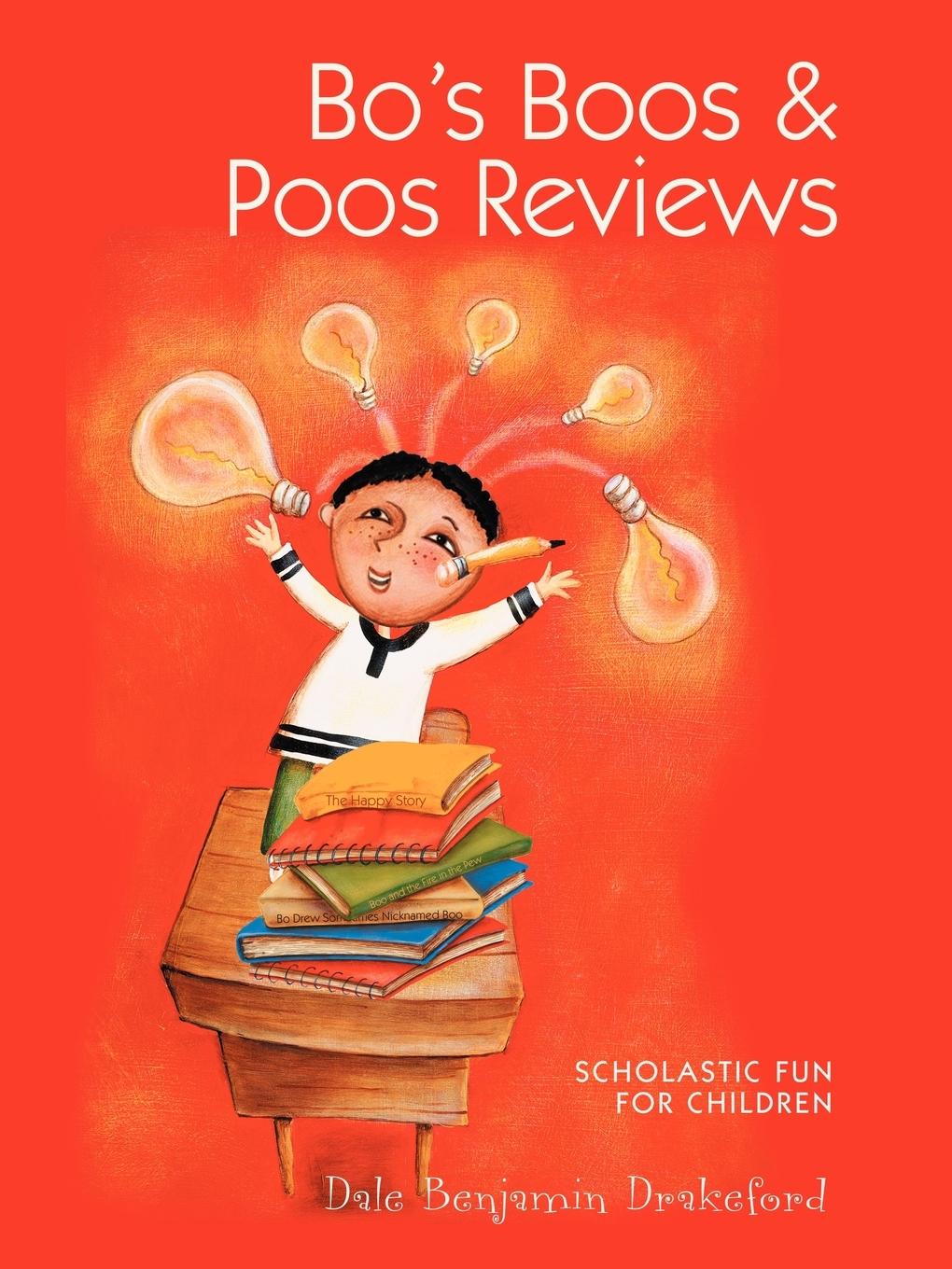 Bo s Boos & Poos Reviews - Drakeford, Dale Benjamin