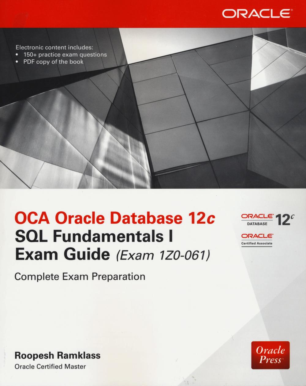 OCA Oracle Database 12c: SQL Fundamentals I Exam Guide, w. CD-ROM - Ramklass, Roopesh