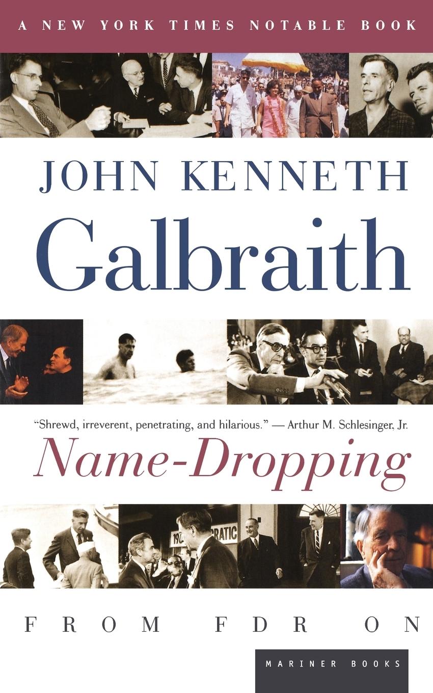 Name-Dropping - Galbraith, John Kenneth