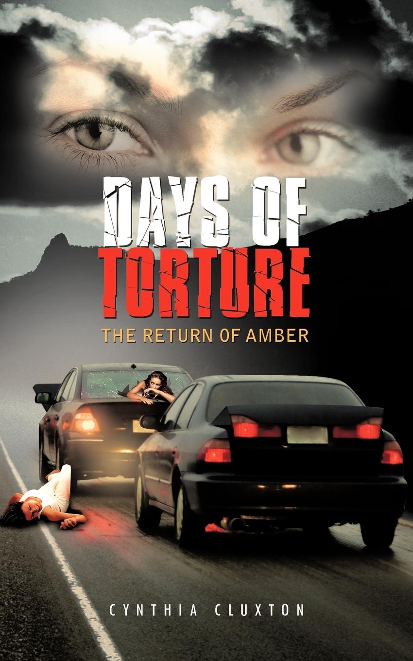Days of Torture - Cluxton, Cynthia