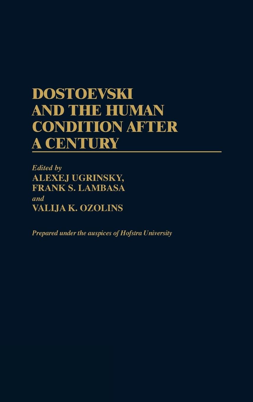Dostoevski and the Human Condition After a Century - Unknown