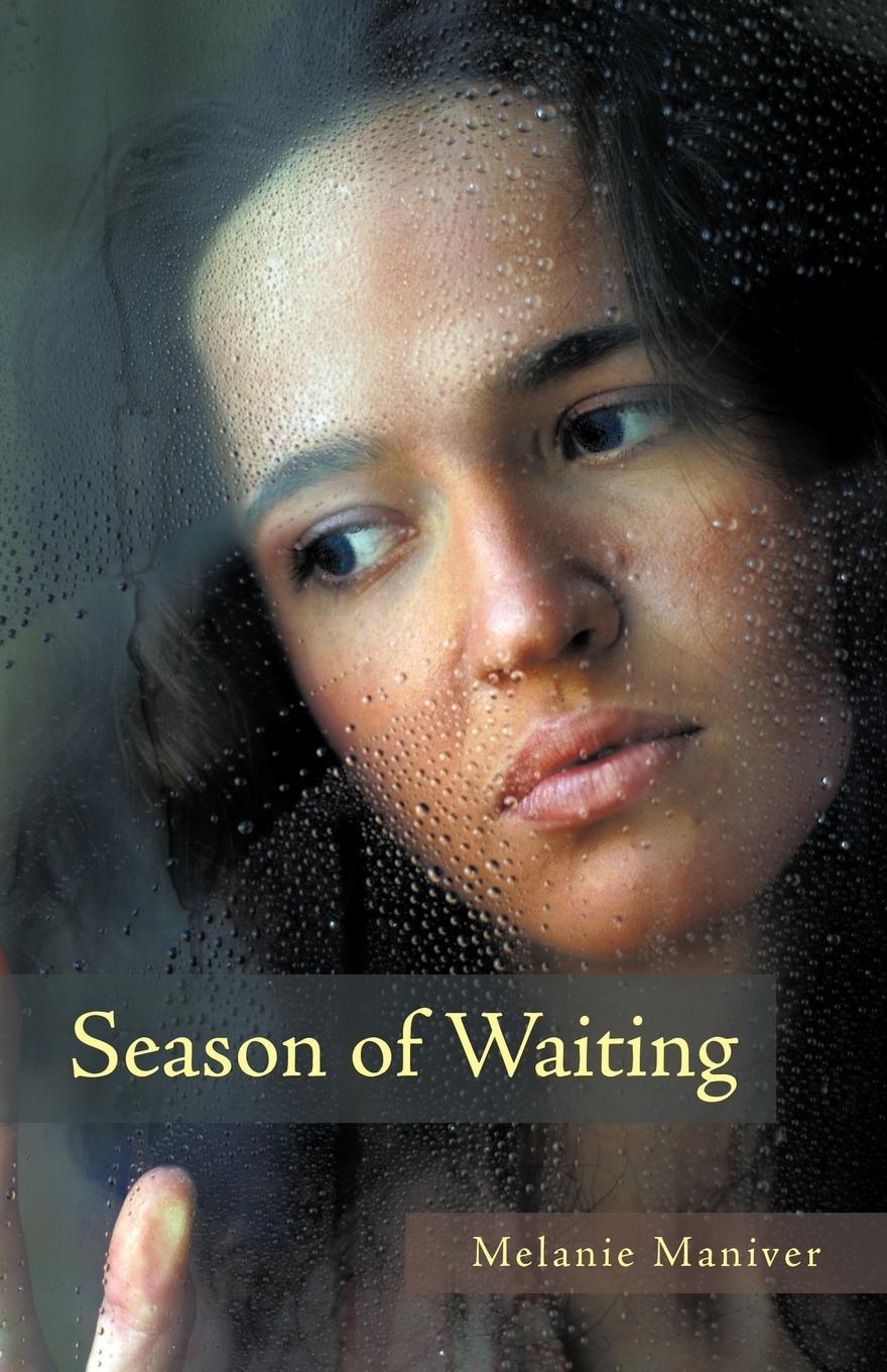 Season of Waiting - Maniver, Melanie