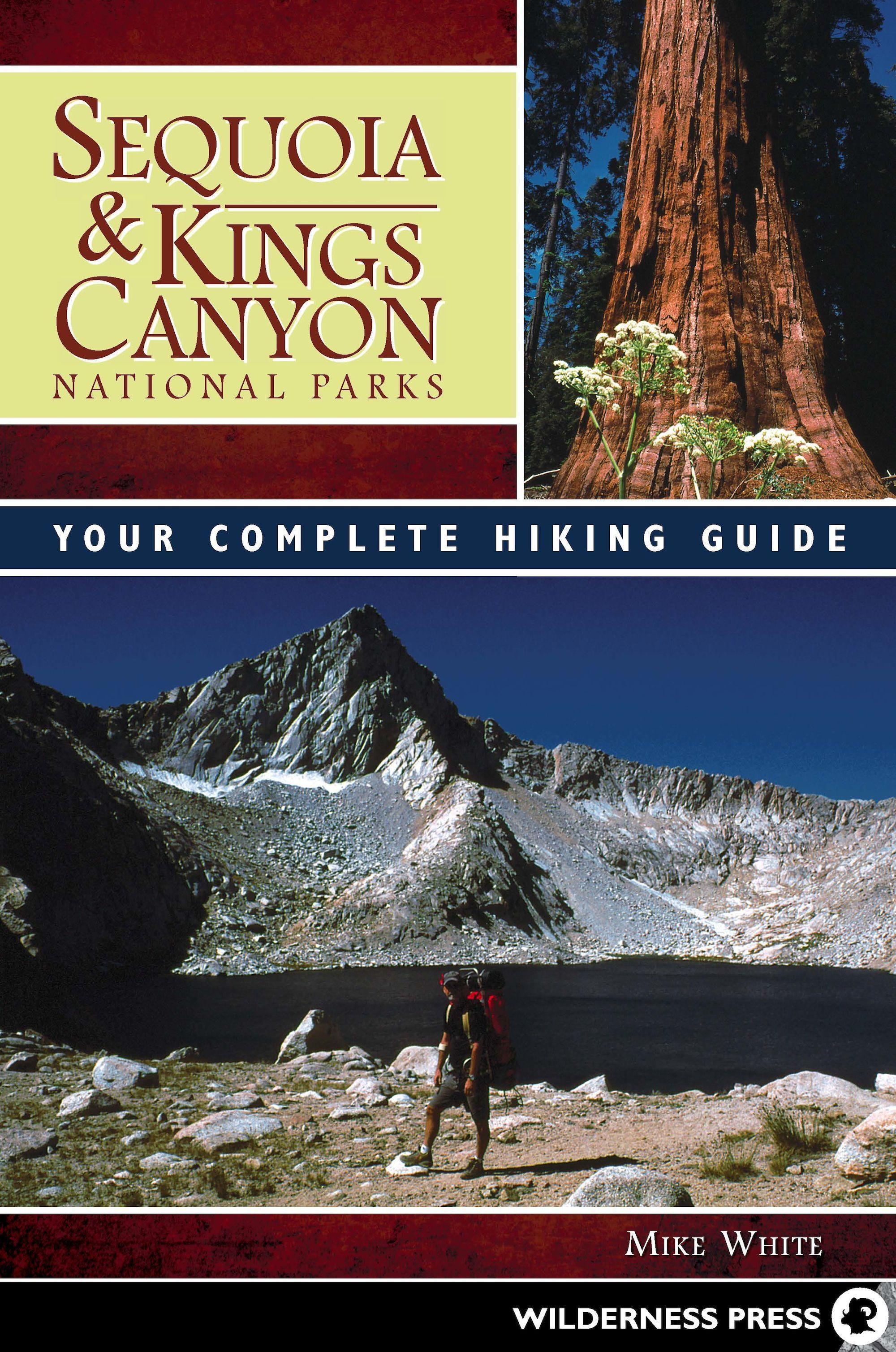 Sequoia and Kings Canyon National Parks - White, Mike