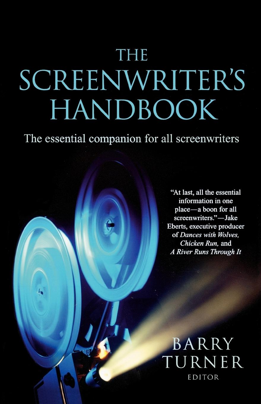 The Screenwriter s Handbook