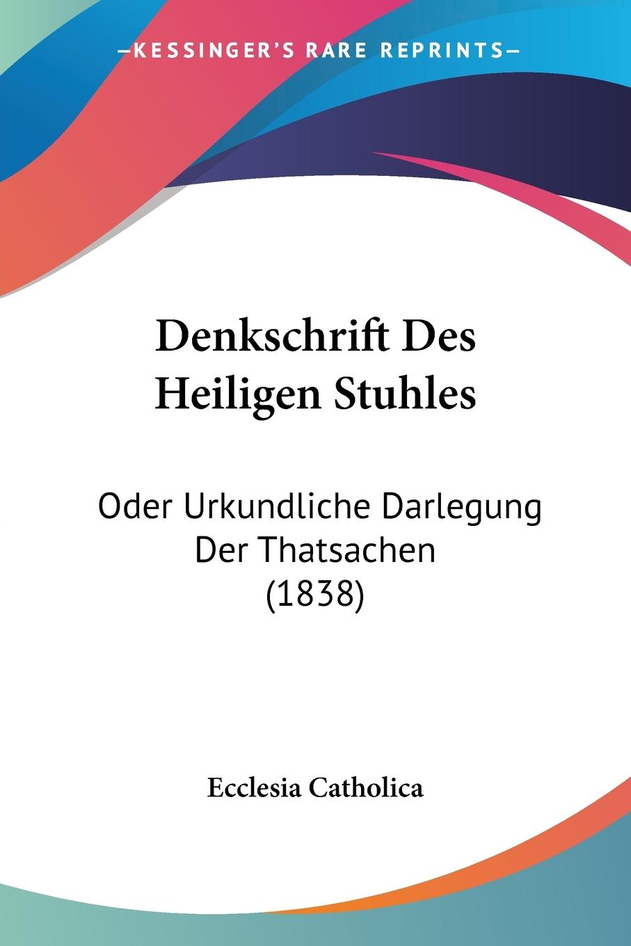 Denkschrift Des Heiligen Stuhles - Ecclesia Catholica