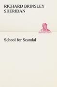 School for Scandal - Sheridan, Richard Brinsley