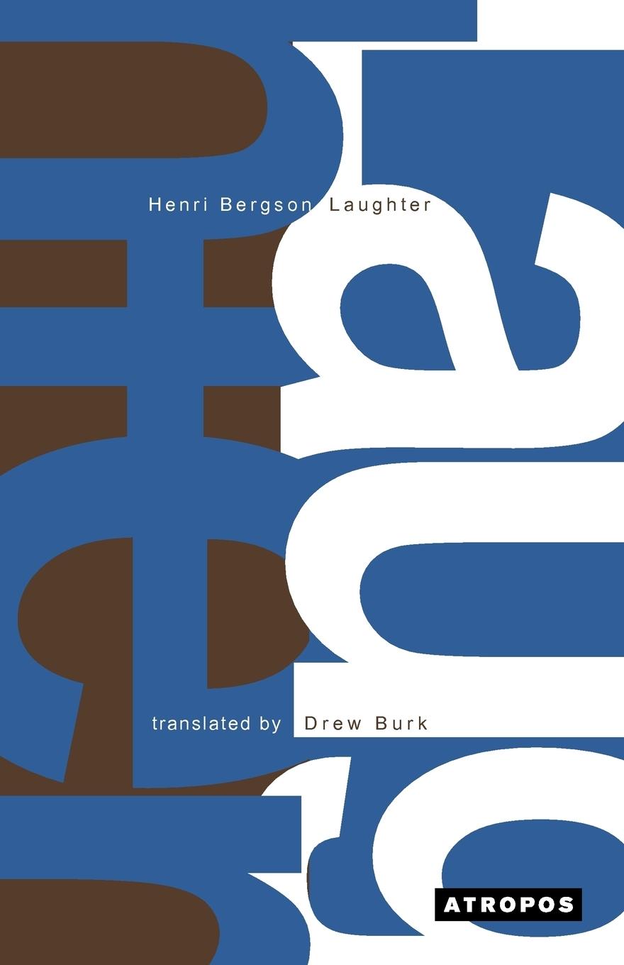 Laughter - Bergson, Henri Louis