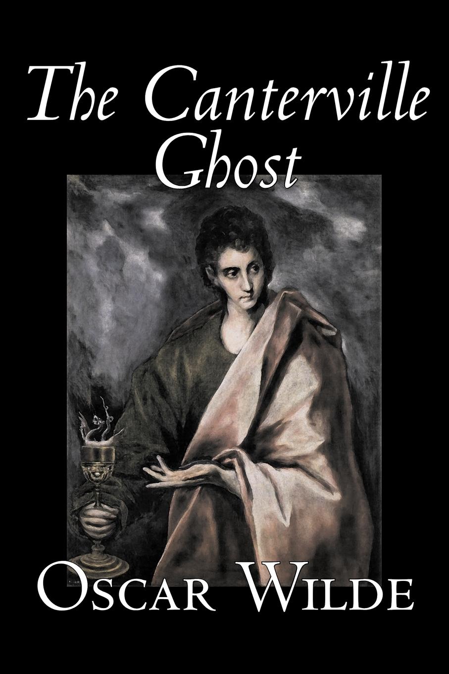 The Canterville Ghost by Oscar Wilde, Fiction, Classics, Literary - Wilde, Oscar