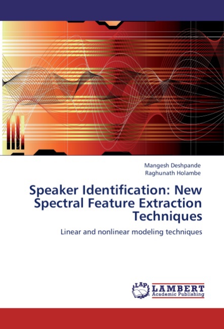 Speaker Identification: New Spectral Feature Extraction Techniques - Deshpande, Mangesh Holambe, Raghunath