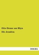 Die Jesuiten - Henne am Rhyn, Otto