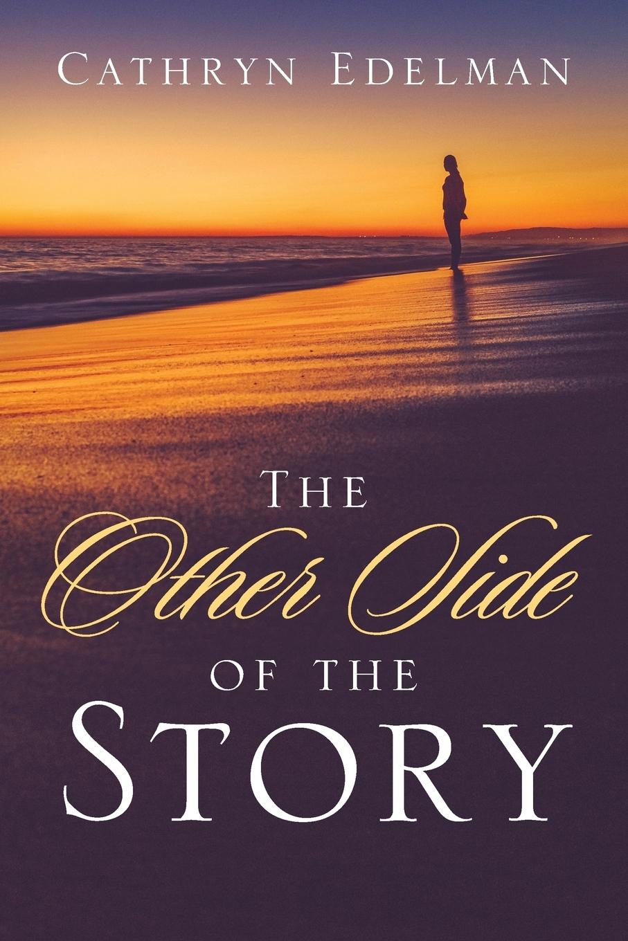 The Other Side of the Story - Edelman, Cathryn