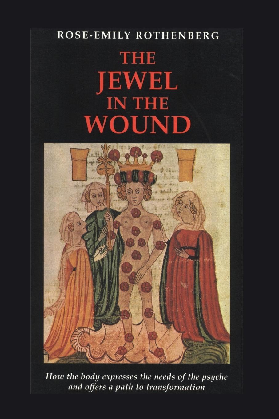 The Jewel in the Wound - Rothenberg, Rose-Emily